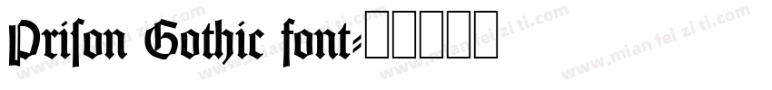 Prison Gothic font字体转换